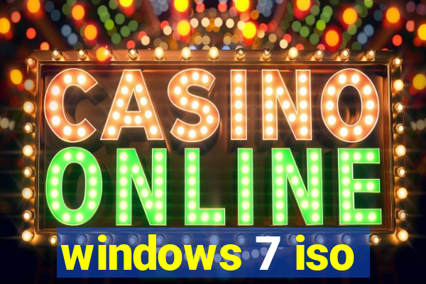 windows 7 iso